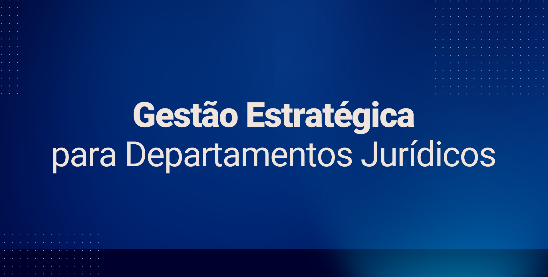 gestao estrategica para departamentos juridicos