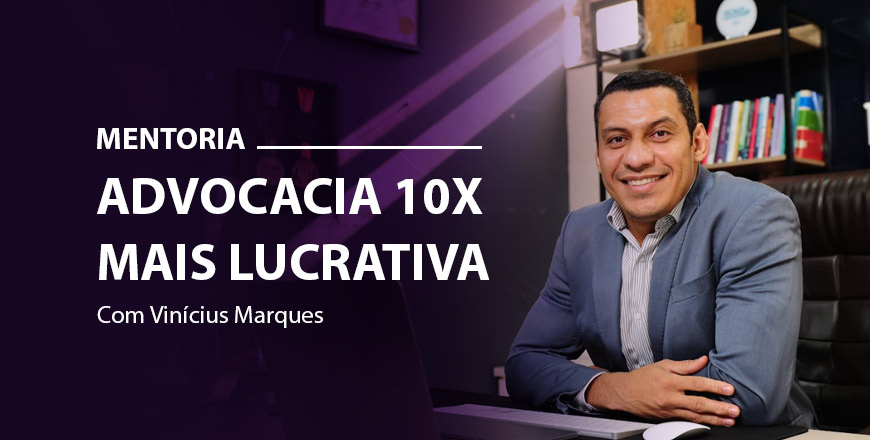 advocacia 10x mais lucrativa